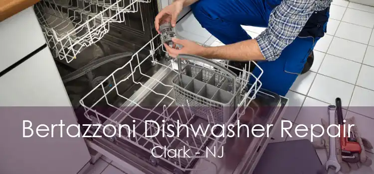 Bertazzoni Dishwasher Repair Clark - NJ