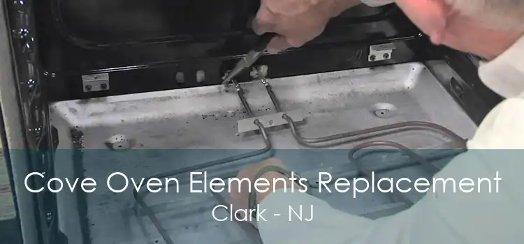 Cove Oven Elements Replacement Clark - NJ