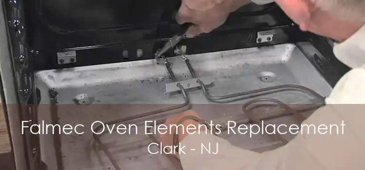 Falmec Oven Elements Replacement Clark - NJ