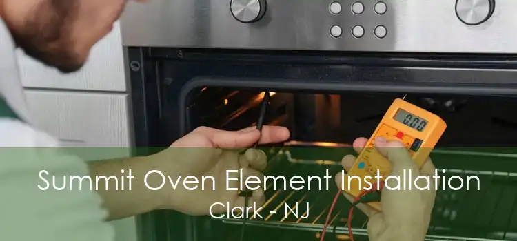 Summit Oven Element Installation Clark - NJ