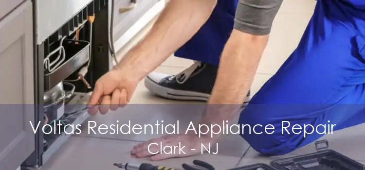 Voltas Residential Appliance Repair Clark - NJ